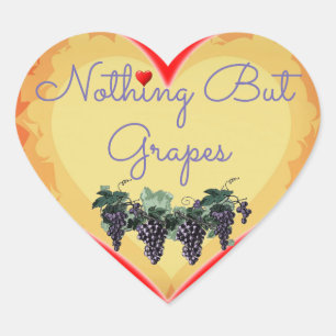Nothing But Grapes Heart Sticker