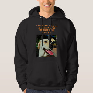 Nothing Can Beat A Labrador Retriever Smile Hoodie