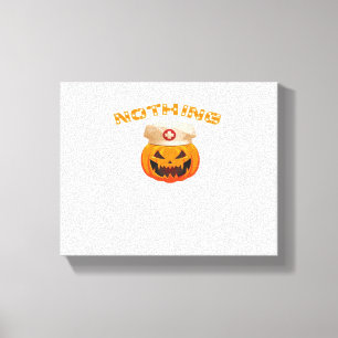 Nothing Can Scare A Nurse, Halloween Spooky Pumpki Canvas Print