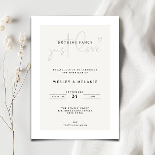 Nothing Fancy Just Love Beige Elegant Wedding Invitation