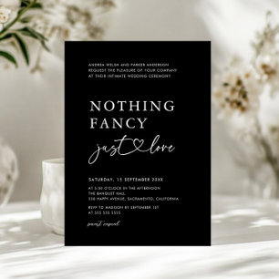 Nothing Fancy Just Love Black Casual Wedding Invitation