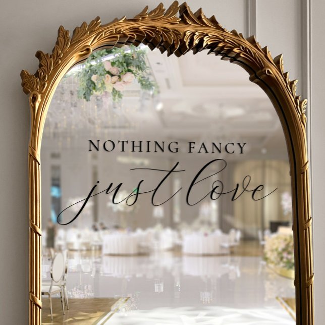 Nothing Fancy Just Love Chic Black Script Wedding (Nothing Fancy Just Love Chic Black Script Wedding Window Cling)