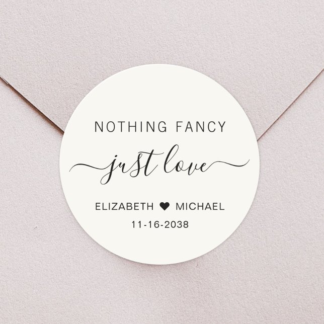 Nothing Fancy Just Love Cream Wedding Classic Round Sticker (Creator Uploaded)