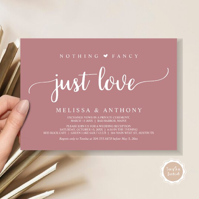 Nothing Fancy Just Love, Elopement, Rustic Wedding Invitation (Nothing Fancy Just Love, Elopement, Rustic Script Wedding Invitation Card, in Dusty Rose Pink)