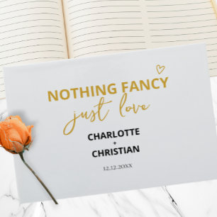 Nothing Fancy Just Love Guest Book