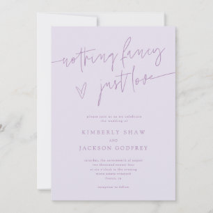 Nothing Fancy Just Love Lilac Wedding Invitation