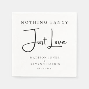 Nothing Fancy Just Love Minimal and Chic Wedding Napkin