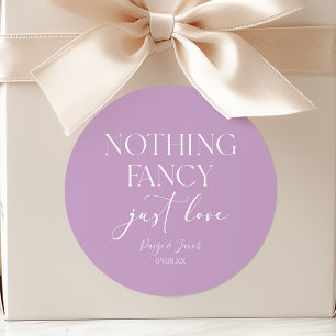 Nothing Fancy Just Love Minimalist Casual Wedding Classic Round Sticker