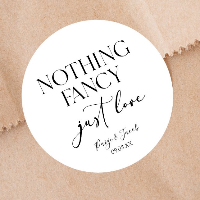 Nothing Fancy Just Love Minimalist Casual Wedding Classic Round Sticker (Creator Uploaded)