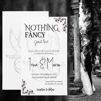 Nothing Fancy Just Love Minimalist Casual Wedding  Invitation