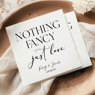 Nothing Fancy Just Love Minimalist Casual Wedding Napkin