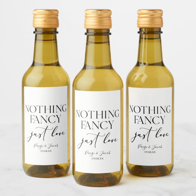 Nothing Fancy Just Love Minimalist Casual Wedding Wine Label (Bottles)