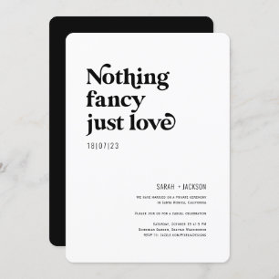 Nothing fancy just love modern elopement wedding invitation