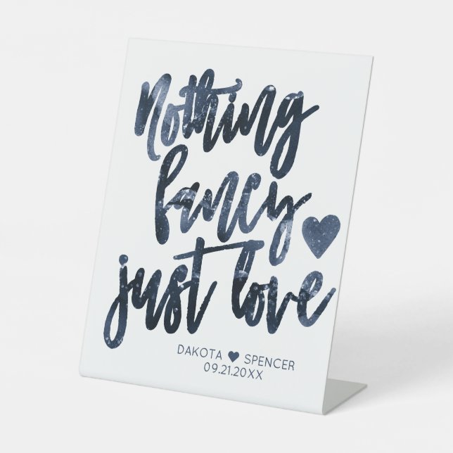 Nothing Fancy Just Love | Moody Navy Blue Wedding Pedestal Sign (Front)