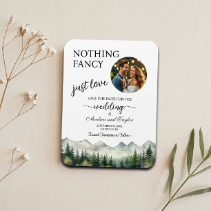 Nothing Fancy Just Love Photo Save the Date Magnet
