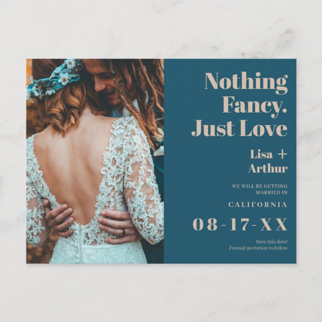 Nothing fancy just love photo teal save the date postcard (Front)