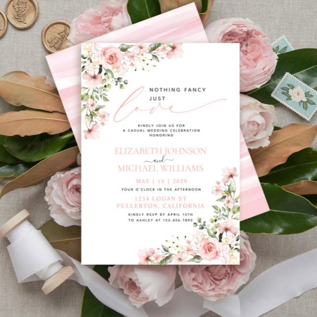 Nothing Fancy Just Love Pink Floral Wedding Invitation (Creator Uploaded)