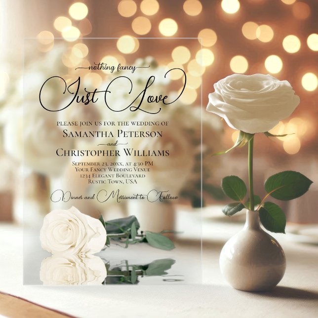 Nothing Fancy Just Love Posh White Rose Wedding Acrylic Invitations (Creator Uploaded)