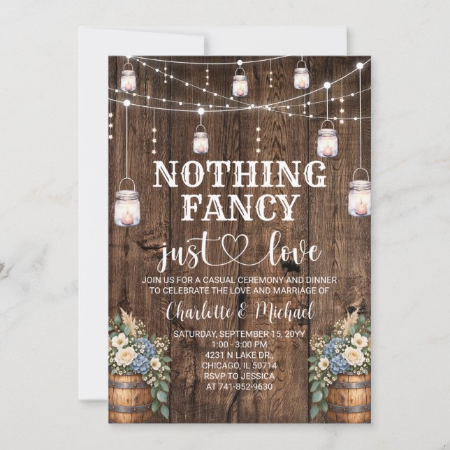 Nothing Fancy Just Love Rustic Wedding Dinner Invitation (Front)