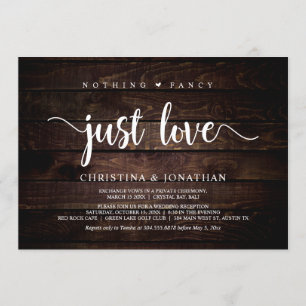 Nothing Fancy, Just Love, Rustic Wood, Elopement Invitation