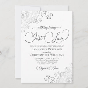 Nothing Fancy Just Love Silver & White Wedding Invitation
