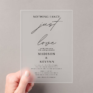 Nothing Fancy Just Love Wedding Acrylic Invitations