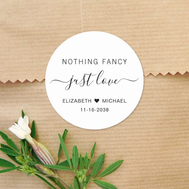 Nothing Fancy Just Love Wedding Classic Round Sticker (Creator Uploaded)