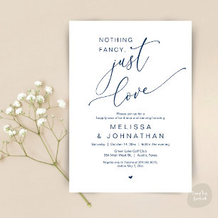 Nothing Fancy, Just Love, Wedding Dinner Dancing Invitation