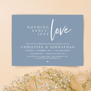 Nothing Fancy, Just Love, Wedding Elopement Dinner Invitation