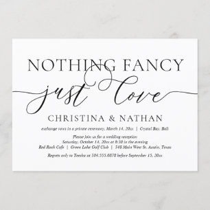 Nothing Fancy, Just Love, Wedding Elopement Party Invitation