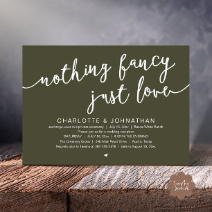 Nothing Fancy, Just Love, Wedding Elopement Party Invitation