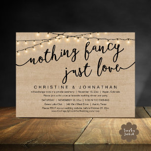 Nothing Fancy, Just Love, Wedding Elopement Party Invitation