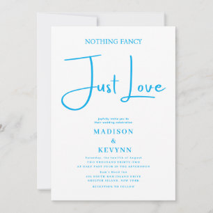 Nothing Fancy Just Love Wedding Invitation