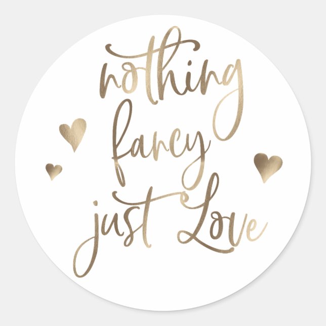 Nothing fancy just love Wedding invitation Classic Round Sticker (Front)