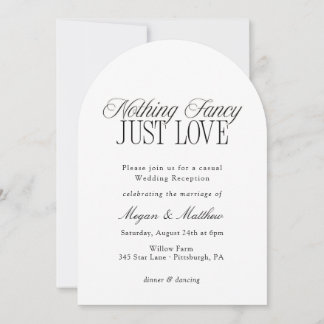 Nothing Fancy Just Love Wedding Reception Invitation