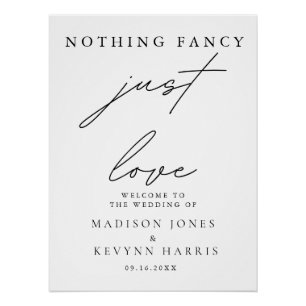 Nothing Fancy Just Love Wedding Sign