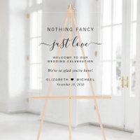Nothing Fancy Just Love Wedding Welcome