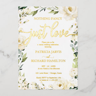 Nothing Fancy Just Love Wedding White Cream Floral