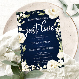 Nothing Fancy Just Love Wedding White Floral Invitation