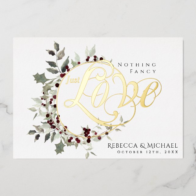 Nothing Fancy Just Love Winter Holly Wedding Gold (Front)