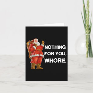 Nothing For You  Card