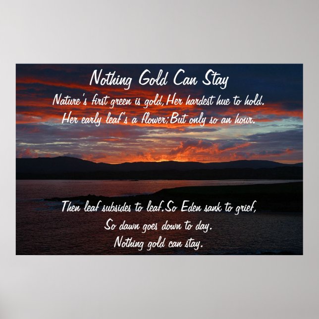 Nothing Gold Can Stay Poster (Front)