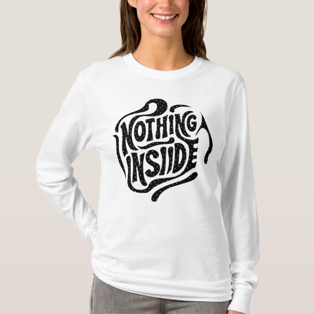 nothing inside T-Shirt (Front)