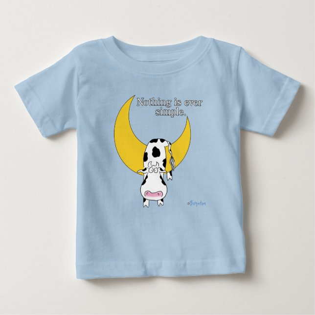NOTHING IS EVER SIMPLE by Sandra Boynton Baby T-Shirt (Front)
