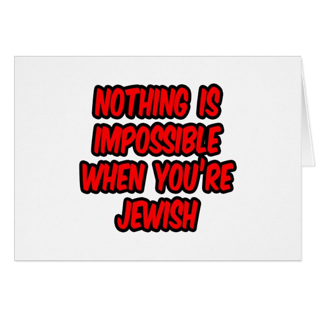 Nothing Is Impossible...Jewish (Front Horizontal)