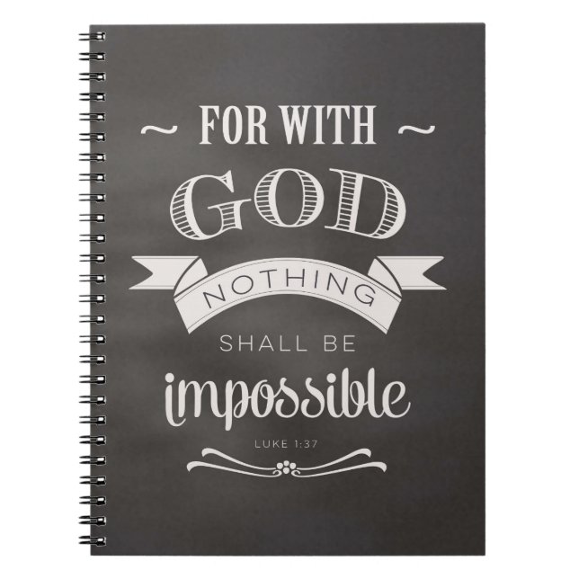 Nothing is Impossible Spiral Notebook (Front)