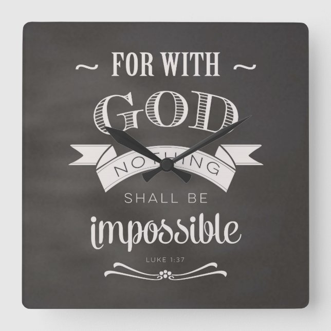Nothing Is Impossible Square Wall Clock (Front)