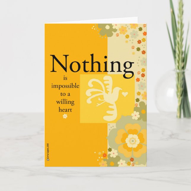 Nothing Is Impossible to a Willing Heart Card (Front)