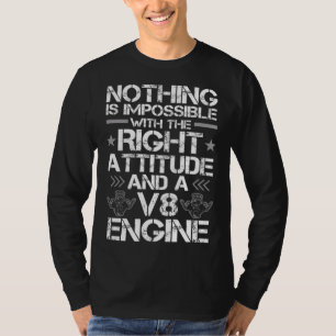 Nothing is impossible with a right attitude and a  T-Shirt