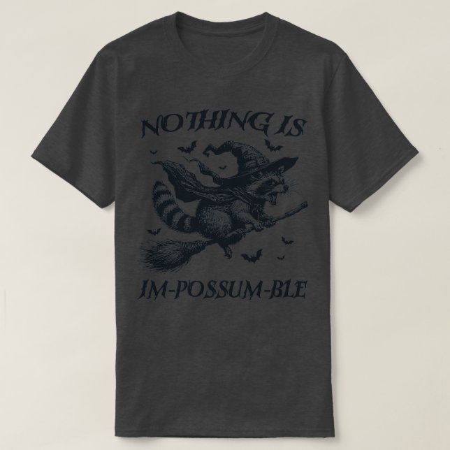 Nothing is ImPossumble Funny Possum T-Shirt (Design Front)